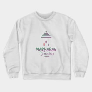 marhaban ramadhan Crewneck Sweatshirt